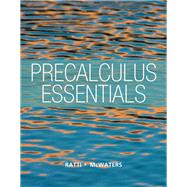 Precalculus Essentials plus NEW MyLab Math with Pearson eText -- Access Card Package