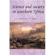 Science and society in southern Africa