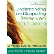 Understanding and Supporting Bereaved Children