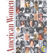 American Women: A Library of Congress Guide for the Study of Women's History and Culture Inthe United States
