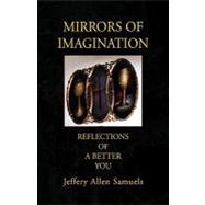 Mirrors of Imagination,9781401090487