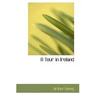 Tour in Ireland : 1776-1779
