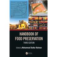 Handbook of Food Preservation, Third Edition