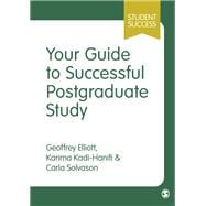 Your Guide to Successful Postgraduate Study,9781526450487