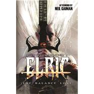 Elric Vol. 1 : The Balance Lost