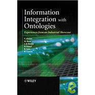Information Integration with Ontologies Experiences from an Industrial Showcase