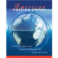 American Foreign Policy (with InfoTrac)