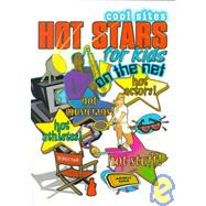 Hot Stars for Kids on the Net