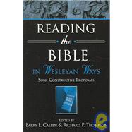 Reading the Bible in Wesleyan Ways