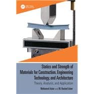 Statics and Strength of Materials for Construction, Engineering Technology, and Architecture