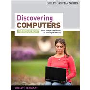 Discovering Computers, Introductory Your Interactive Guide to the Digital World