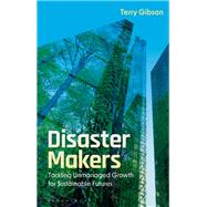 Disaster Makers