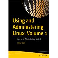 Using and Administering Linux