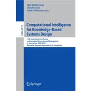 Computational Intelligence for Knowledge-Based Systems Design: 13th International Conference on Information Processing and Management of Uncertainity, Ipmu 2010, Dortmuind, Germany, June 28-july 2, 2010, Proceedin