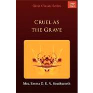 Cruel As the Grave