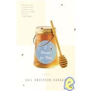 A Recipe for Bees A Novel