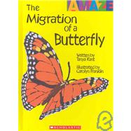 The Migration of a Butterfly (Amaze) (Library Edition)