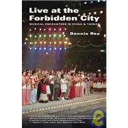 Live at the Forbidden City