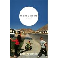 Model Home; A Novel