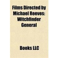 Films Directed by Michael Reeves
