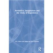 Aesthetics, Imagination and the Unity of Experience