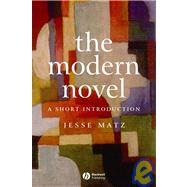 The Modern Novel A Short Introduction