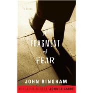 A Fragment of Fear A Novel