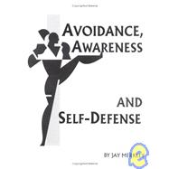 Avoidance, Awareness and Self-Defense