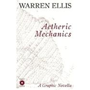 Warren Ellis Aetheric Mechanics