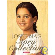 Josefina's Story Collection
