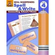 Skill Sharpeners, Spell and Write, Grade 4