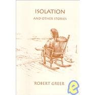 Isolation, and Other Stories