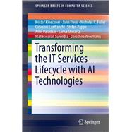 Transforming the IT Services Lifecycle with AI Technologies