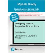 Emergency Medical Responder: First on Scene -- MyLab BRADY with Pearson eText Access Code