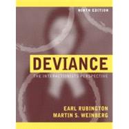Deviance : The Interactionist Perspective