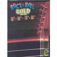 Rock & Roll Gold of the '50S, '60S, '70S, '80s: Piano, Vocal, Guitar