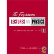 The Feynman Lectures on Physics, The Definitive Edition Volume 3