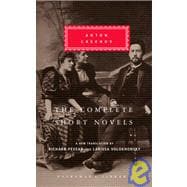 The Complete Short Novels of Anton Chekhov Introduction by Richard Pevear