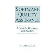 Software Quality Assurance: A Guide for Developers and Auditors