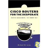 Cisco Routers for the Desperate