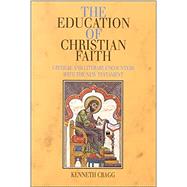 Education of Christian Faith Critical and Literary Encounters with the New Testament