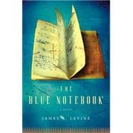 The Blue Notebook: A Novel