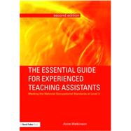 The Essential Guide for Experienced Teaching Assistants: Meeting the National Occupational Standards at Level 3