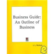 Business Guide : An Outline of Business