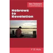 Hebrews to Revelation