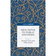 New Paths to Public Histories