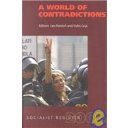 World of Contradictions : Socialist Register 2002