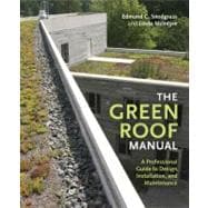 The Green Roof Manual