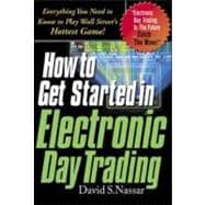 How To Get Started In Electronic Day Trading