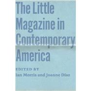 The Little Magazine in Contemporary America